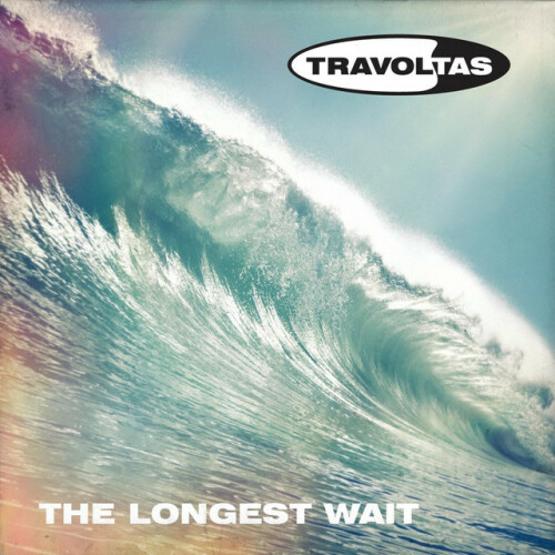 Travoltas – The Longest Wait (2014)