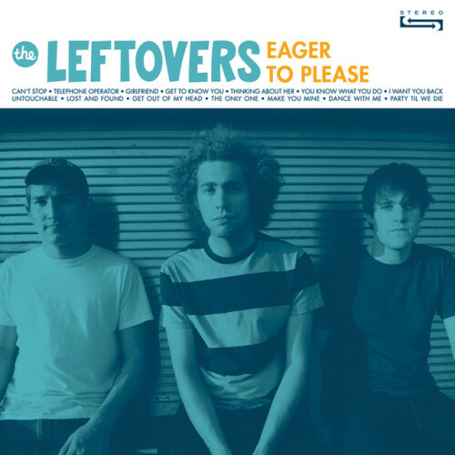 The Leftovers - Eager To Please (2009) Download