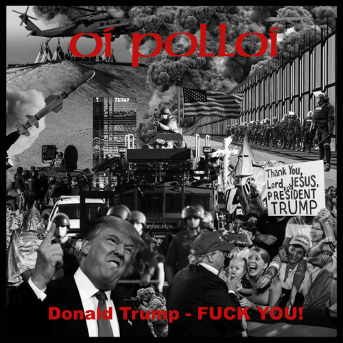 Oi Polloi – Donald Trump – Fuck You! (2020)