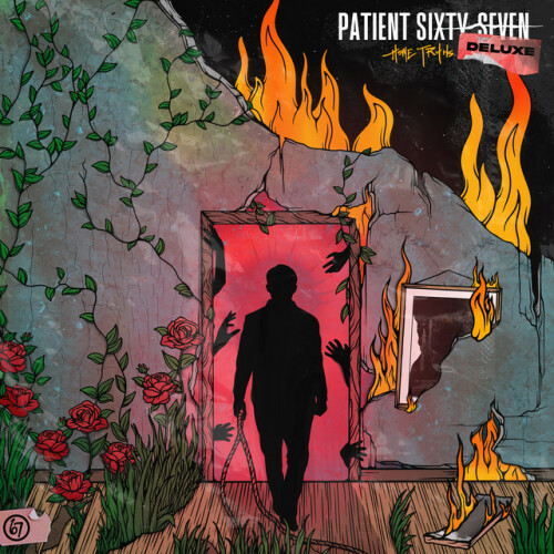 Patient Sixty-Seven – Home Truths (2021)