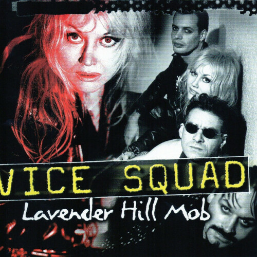 Vice Squad – Lavender Hill Mob (2000)