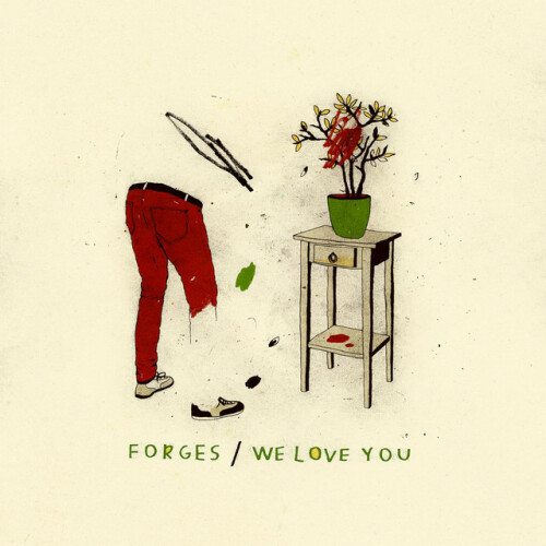 We Love You – Forges / We Love You (2019)