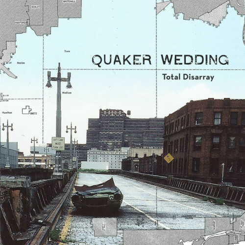 Quaker Wedding – Total Disarray (2022)