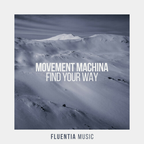 Movement Machina - Find Your Way (2024) Download