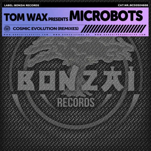 Tom Wax & Microbots – Cosmic Evolution (Remixes) (2024)