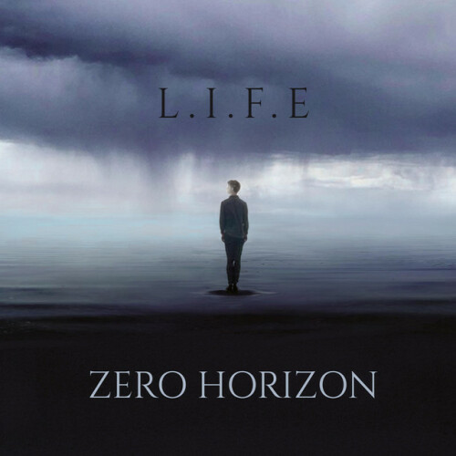 Zero Horizon - L.I.F.E (2021) Download