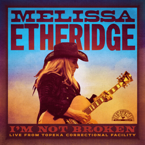 Melissa Etheridge - I'm Not Broken (2024) Download