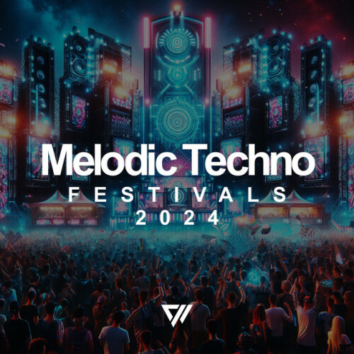 Various Artists – Melodic Techno Festivals 2024 (2024)