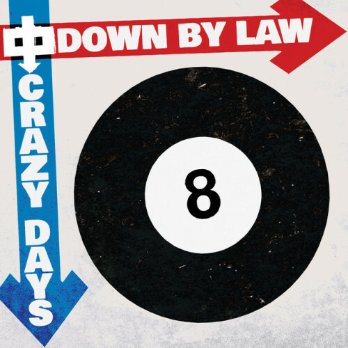 Down By Law - Crazy Days (2024) Download