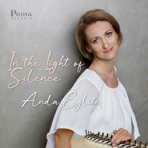 Anda Eglīte - In the Light of Silence (2024) Download