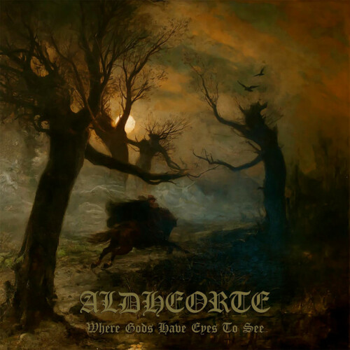 Aldheorte – Where Gods Have Eyes to See (2024)