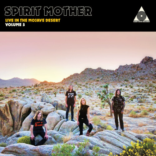 Spirit Mother - Live In The Mojave Desert Volume 3 (2021) Download