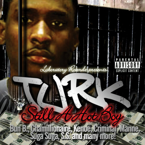 Turk - Still A Hot Boy (2005) Download