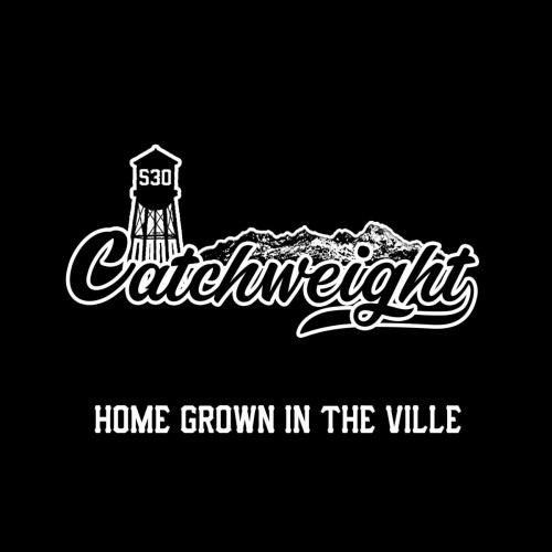 Catchweight - Home Grown In The Ville (2024) Download