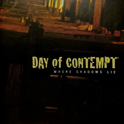 Day Of Contempt - Where Shadows Lie (2024) Download