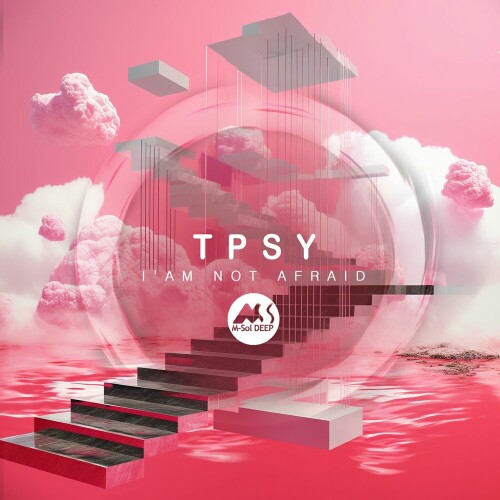 TPSY - I'am Not Afraid (2024) Download