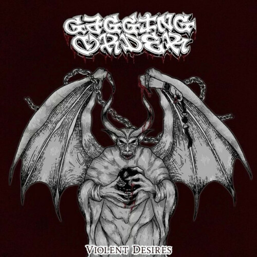 Gagging Order - Violent Desires (2024) Download