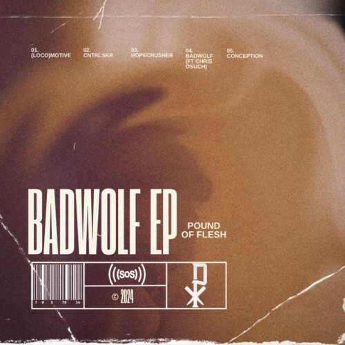 Pound Of Flesh – Badwolf EP (2024)