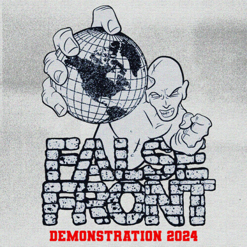 False Front – Demonstration 2024 (2024)