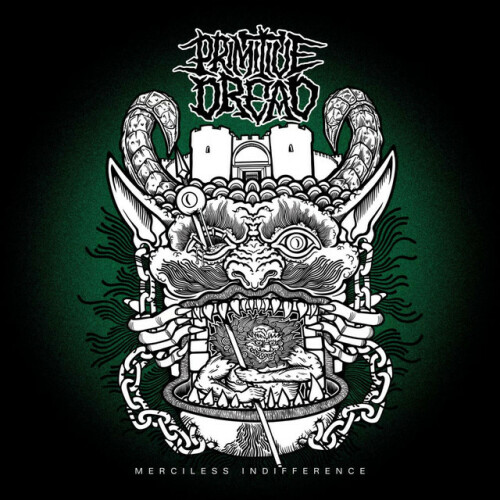 Primitive Dread - Merciless Indifference (2024) Download