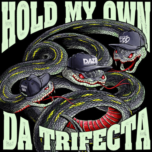 Hold My Own – Da Trifecta (2024)