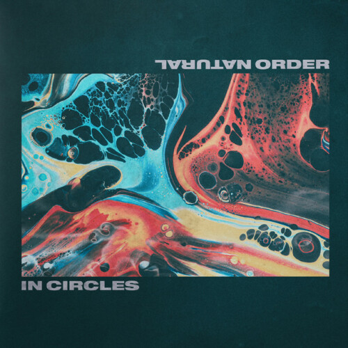 In Circles – Natural Order (2024)