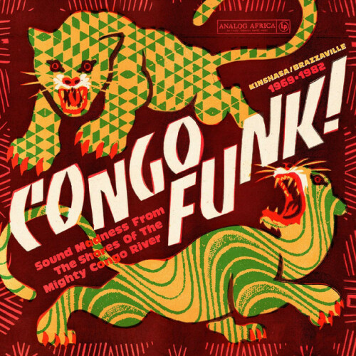 Various Artists – Congo Funk!: Sound Madness From The Shores Of The Mighty Congo River (2024)