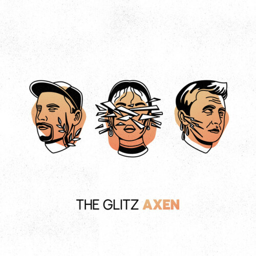 The Glitz – Axen (2024)