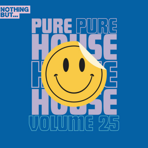 Various Artists – Nothing But… Pure House Music, Vol. 25 (2024)