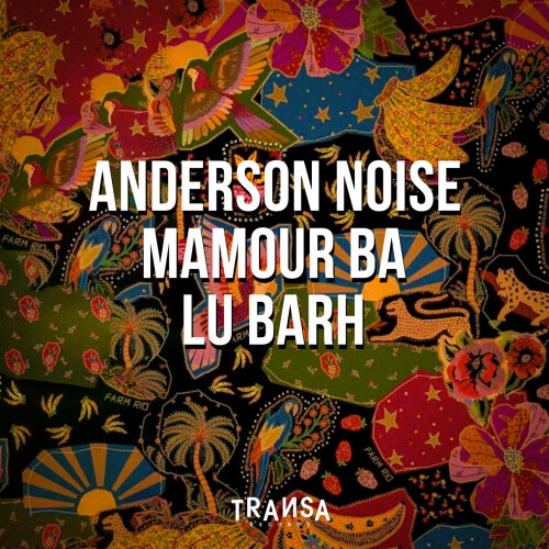 Anderson Noise & Mamour Ba – Lu-Barh (2024)