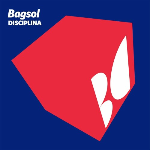 Bagsol - Disciplina (2024) Download