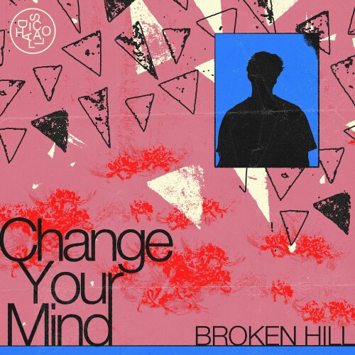 Broken Hill - Change Your Mind (2024) Download