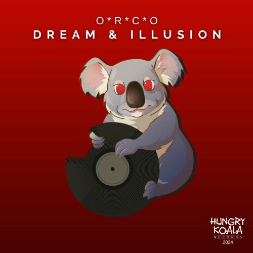 O*R*C*O – Dream and Illusion (2024)