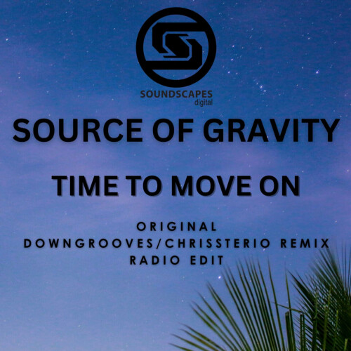 Source Of Gravity - Time to Move On (2024) Download