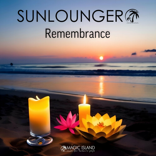 Sunlounger – Remembrance (Club Mix) (2024)