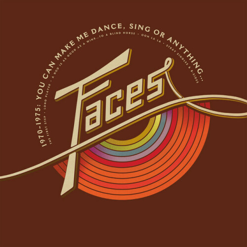 Faces - 1970-1975: You Can Make Me Dance, Sing or Anything (2015) Download