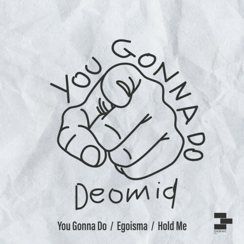 Deomid – You Gonna Do (2024)