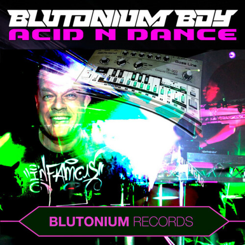 Blutonium Boy - Acid N Dance (2024) Download