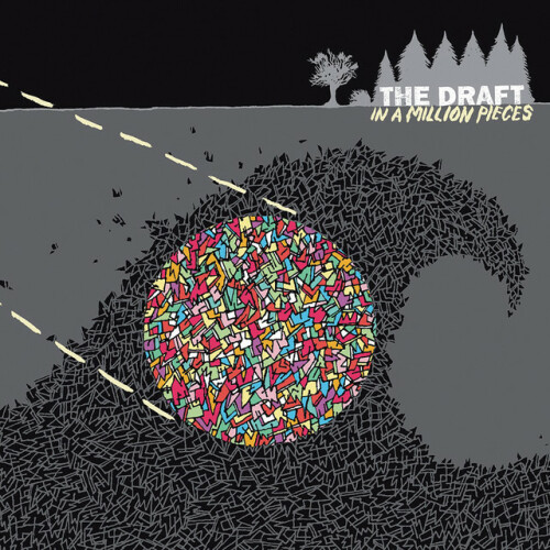 The Draft – In A Million Pieces (2006)