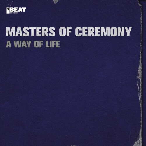 Masters Of Ceremony – A Way Of Life (2024)