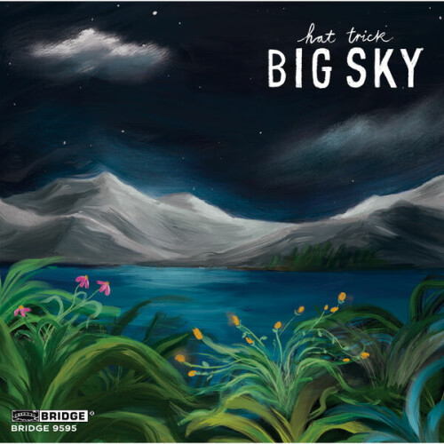 Hat Trick – Big Sky (2024)