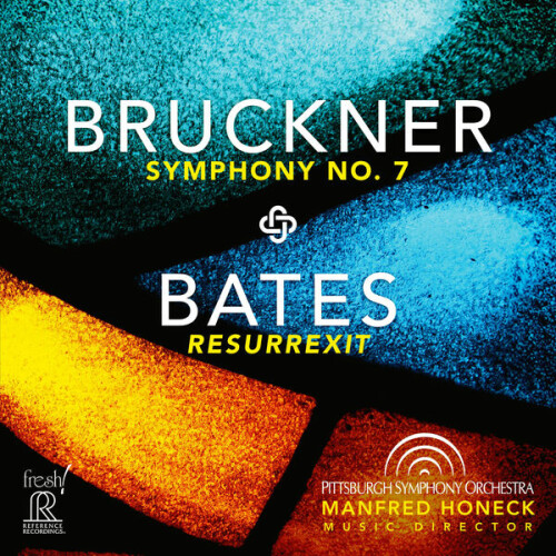 Pittsburgh Symphony Orchestra - Bruckner: Symphony No. 7 in E Major, WAB 107 (1883 Version, Ed. L. Nowak) - Mason Bates: Resurrexit (2024) Download