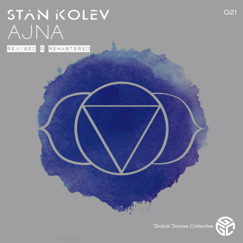 Stan Kolev – Ajna (Revised and Remastered Mix) (2024)