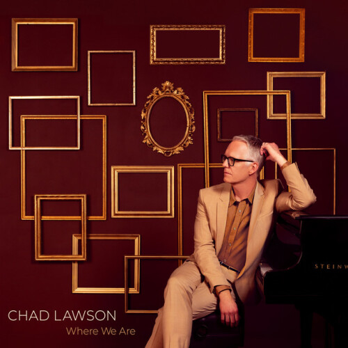 Chad Lawson - Where We Are (2024) Download