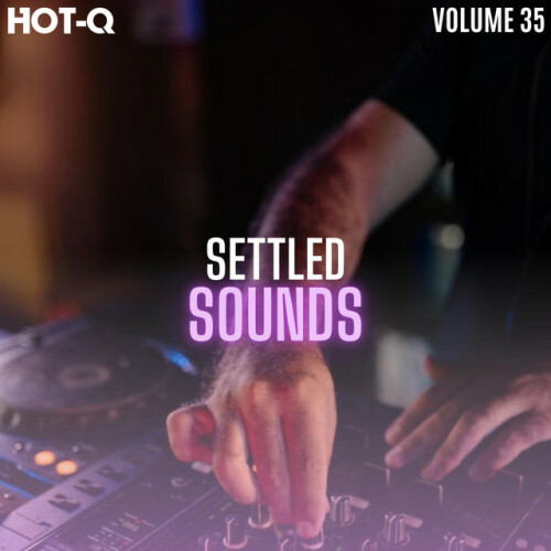 Various Artists – Settled Sounds 035 (2024)