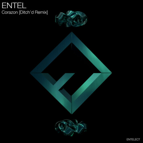 Entel – Corazon (Ditch’d Remix) (2024)