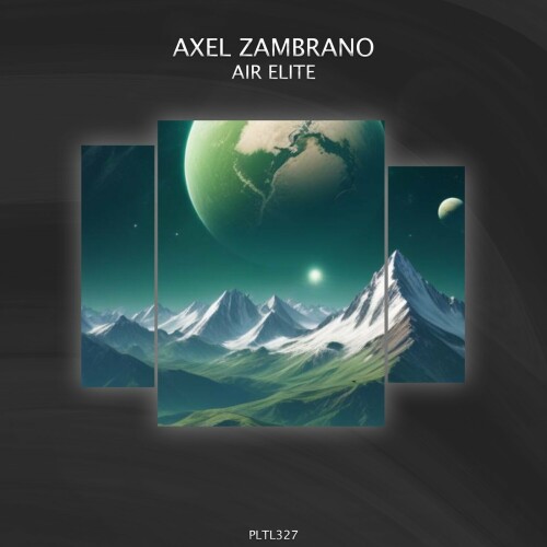 Axel Zambrano - Air Elite (2024) Download