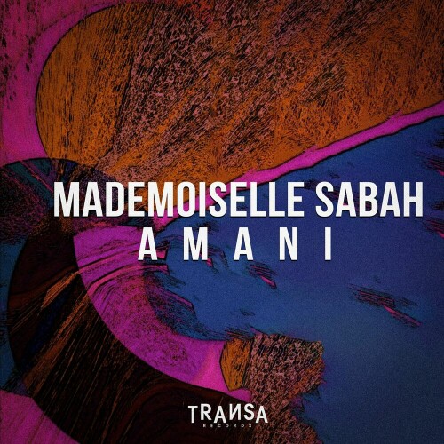 Mademoiselle Sabah – Amani (2024)