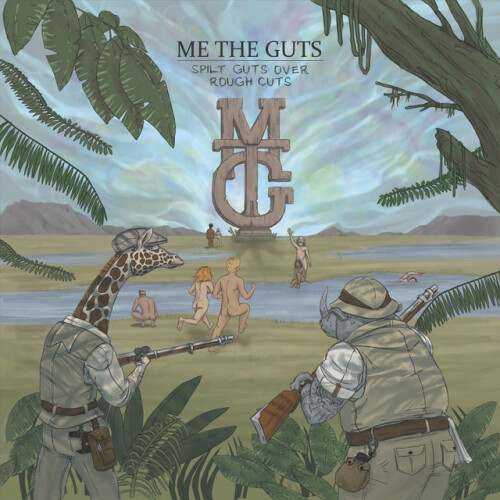 Me The Guts – Spilt Guts Over Rough Cuts (2021)