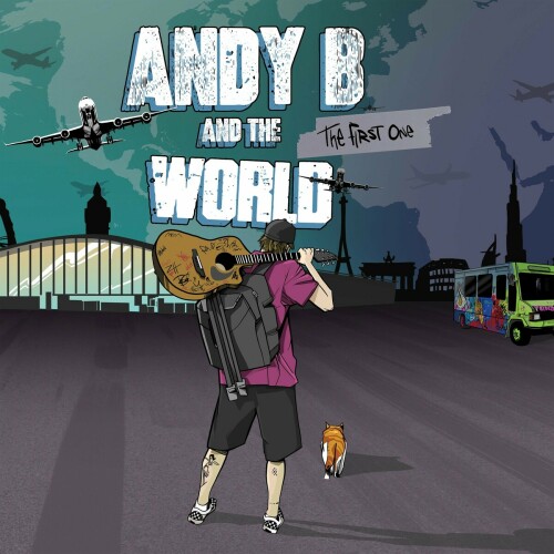 Andy B And The World - The First One (2021) Download